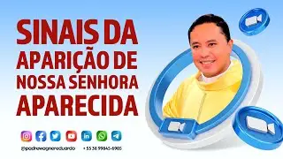 HOMILIA - SANTA MISSA - TEMA: SINAIS DA APARIÇÃO DE NOSSA SENHORA APARECIDA - 12/10/24