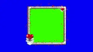 Love Frame / Valentine Day - Green Screen Footage Free