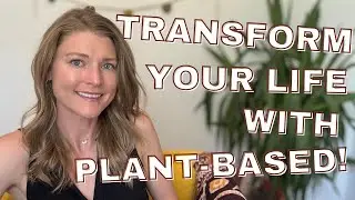 Transform Your Life in Just 12 Weeks! with Plant-Based Health Coach Becky