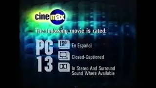 Cinemax - Rated PG-13 Bumper (April 30, 2001-September 1, 2003)