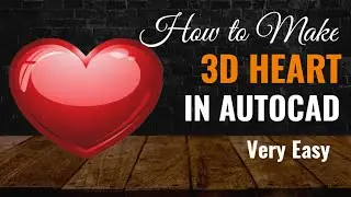 How to make 3D Heart in Autocad !