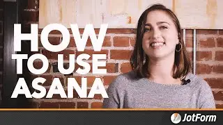 How to use Asana