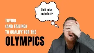 Trying (and failing) to qualify for the Olympics!