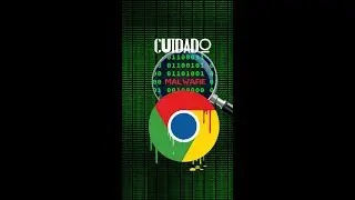 🐞Como Evitar Esta Vulnerabilidad de Chrome Que Te Roba Los Datos 