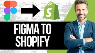 How to Transform Figma Designs into Shopify Store | Figma to Shopify Tutorial