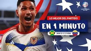 LO MEJOR  DE JAMAICA 0-3 VENEZUELA EN 1 MINUTO | CONMEBOL COPA AMÉRICA USA 2024™