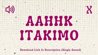 Aahhk Itakimo - Sound Effect Indonesia