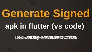 How to generate signed APK in Flutter (vs code) || Build and release an Android app in flutter