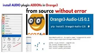 ModuleNotFoundError :No module named 'orangecontrib.audio' Orange3-Audio-IJS install build  source