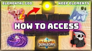 How to Get Permanent Elements with the Elemental God ( Roblox Elemental Dungeons )