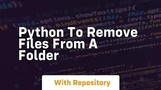 Python to remove files from a folder