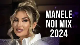 Muzica Noua Manele 2024 🎶 Mix Manele Noi 2024 🎶 Colaj Manele 2024 Cele Mai Noi