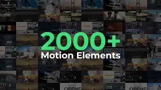 2000+ Motion Elements, 500+ Motion Scenes & 1000 Slideshow - After Effects Template