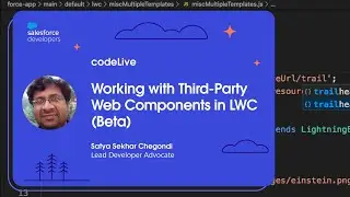 codeLive: Working with Third-Party Web Components in LWC (Beta)