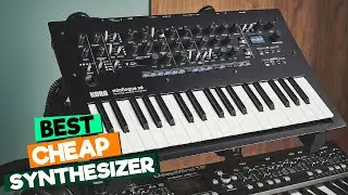 Best Cheap Synthesizers for Electronic Music: A Review