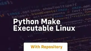 python make executable linux