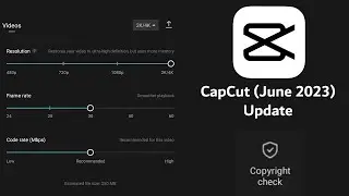 CapCut (June 2023) Update | 4K Video Export + Music Copyright Check