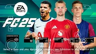 EA SPORTS FC 25 PPSSPP CAMERA PS5 ANDROID OFFLINE NEW KITS 2024/25 REAL FACES & LATEST TRANSFERS