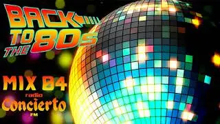 ▶ CONCIERTO DISCOTEC Mix04✅80s THE BEST
