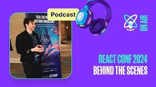 React Conf 2024 Highlights: Speakers Interviews | The React Native Show Podcast #38