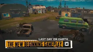 Last Day on Earth — The New Beginning Gameplay Trailer