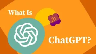 What Is ChatGPT?
