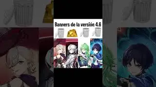 ✅ GUÍA RÁPIDA DE BANNERS 4.6 ✅ A que gachapon tirar en genshin