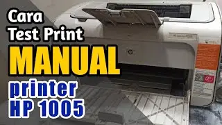 cara print test manual printer HP P1005 P1006 P1102 tanpa pc / laptop