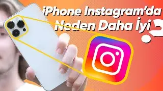 iPhoneda Instagram Fotoğrafları Neden Daha Kaliteli?