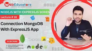 🔴 #16 How to connect mongodb with expressjs project - NodeJS With ExpressJS In Hindi - Asad Mukhtar