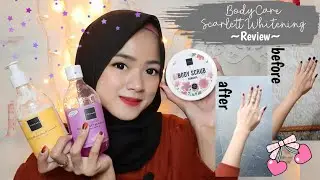 REVIEW BODYCARE SCARLETT WHITENING | MY BODYCARE ROUTINE