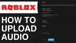 How To Upload Audio To Roblox (2024)