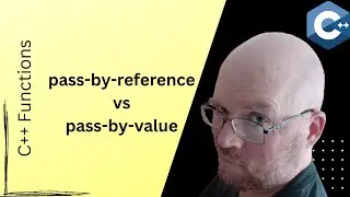 pass by reference -vs- pass by value -- C++ Functions for Beginners [Part 13]