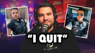 I Quit Being A Police Officer
