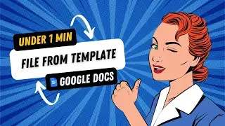 Google Docs Tutorial: How to Create Google Docs File from Template