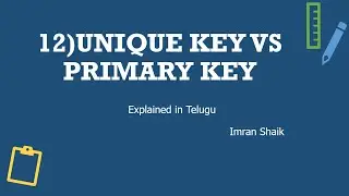 12) UNIQUE KEY VS PRIMARY KEY | Explained in Telugu | SQL SERVER Telugu Tutorials