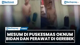 MESUM DI PUSKESMAS, Oknum Perawat dan Bidan di Gerebek Warga