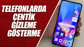 TELEFONLARDA ÇENTİK NASIL GİZLENİR? (ANDROİD)