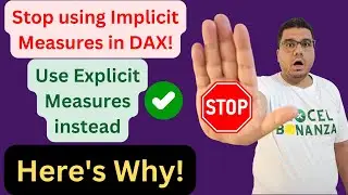 Explicit vs Implicit measures in DAX: Why Implicit Measures Must Go!