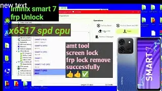 infinix smart 7 frp remove amt tool #infinix x6517 spd cpu frp lock remove #smart7spdcpubypaasfrp