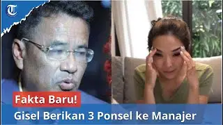 Fakta Baru! Gisel Berikan 3 Ponsel ke Manajer | Akui Semua Data Dihapus