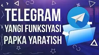 TELEGRAMDA PAPKA YARATISH 🔥 YANGI FUNKSIYA // telegram sirlari //telegram papka ochish
