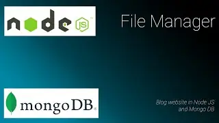 File Manager & Views Counter - Blog in Node JS & Mongo DB