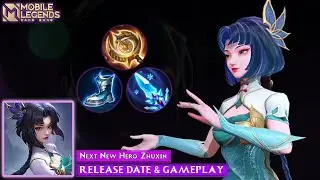 Next New Hero Zhuxin Release Date & Gameplay - Mobile Legends Bang Bang