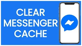 How to Clear Messenger Cache  | Messenger Guide