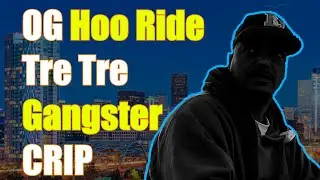 Tre Tre Gangster CRIP: OG Hoo Ride @esijuey1 @ChinaMacTV @cmacdaloc @Itzmilktv