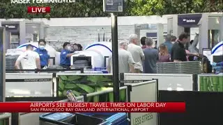 Bay Area airports see busiest travel times on Labor Day