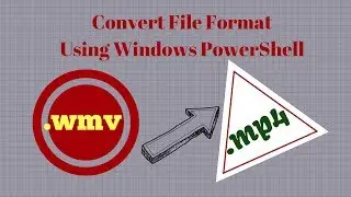 How to Convert .wmv file format into .mp4 file format on Windows 10