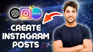 How to Create Instagram Posts using CHATGPT & Canva (2024 Full Tutorial)