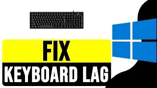 How to FIX KEYBOARD LAG or DELAY on Windows 11 2024 | Keyboard Delay Solution